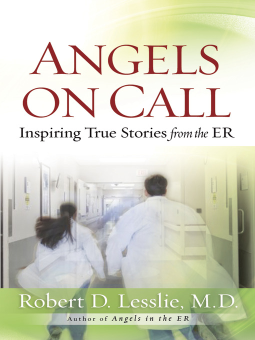 Title details for Angels on Call by Robert D. Lesslie - Available